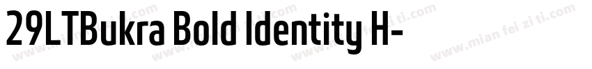 29LTBukra Bold Identity H字体转换